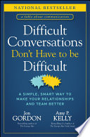 Book cover Difficult Conversations Don't Have to Be Difficult