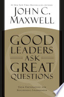 Book cover Good Leaders Ask Great Questions