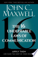 Book cover The 16 Undeniable Laws of Communication