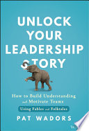Book cover Unlock Your Leadership Story